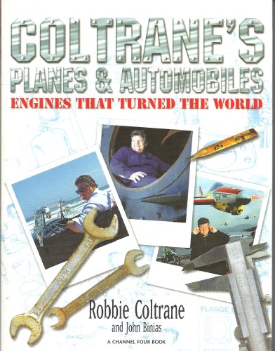 Imagen de archivo de Coltrane's Planes and Automobiles: Engines That Turned the World a la venta por WorldofBooks