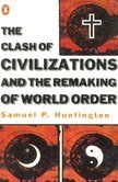 9780684819877: Clash of Civilizations and the Remaking of World Order, The