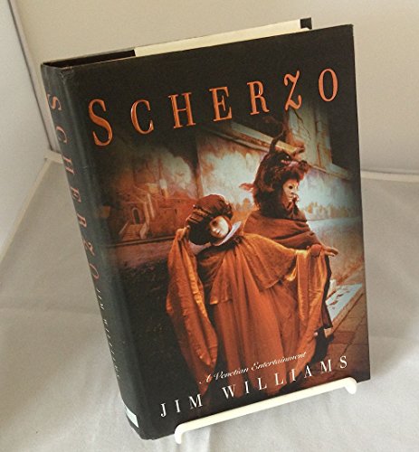 Stock image for Scherzo : A Venetian Entertainent for sale by ! Turtle Creek Books  !