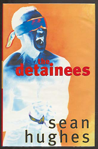 The Detainees - Hughes, Sean