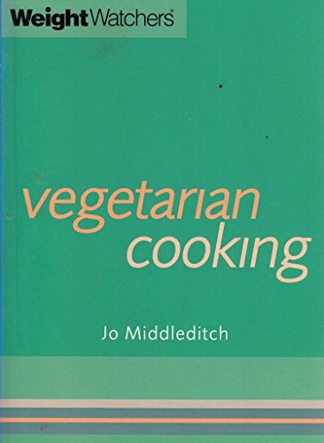 Weight Watchers Vegetarian Cooking (Weight Watchers) - Jo Middleditch