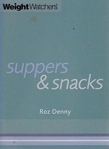 Weight Watchers: Suppers and Snacks - Denny, Roz