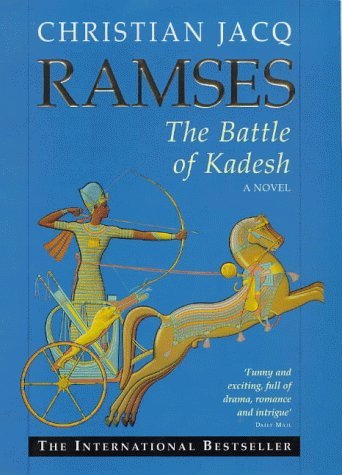 Ramses - The Battle Of Kadesh - Christian Jacq