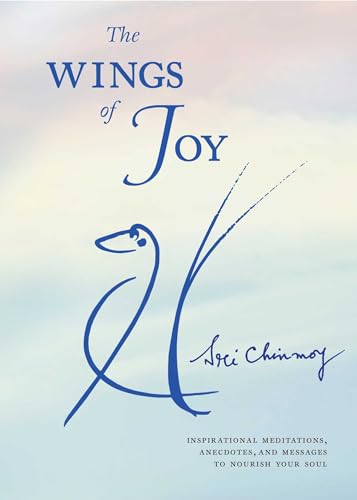 Stock image for The Wings of Joy: Finding Your Path to Inner Peace for sale by SecondSale