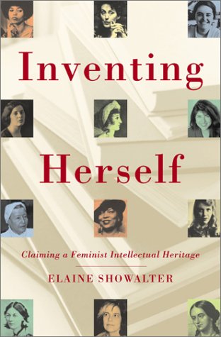9780684822631: Inventing Herself: Claiming a Feminist Intellectual Heritage