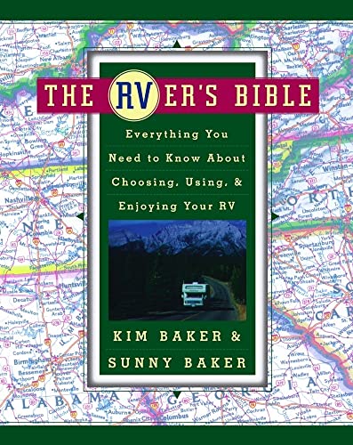 Beispielbild fr The RVer's Bible: Everything You Need to Know About Choosing, Using, & Enjoying Your RV zum Verkauf von Gulf Coast Books