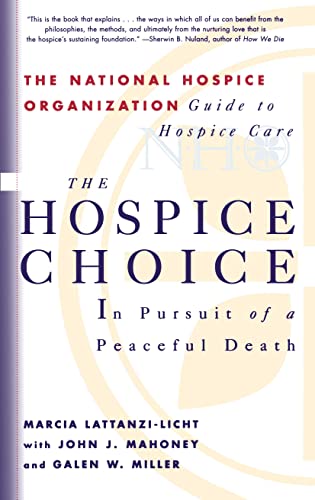 Imagen de archivo de The Hospice Choice: In Pursuit of a Peaceful Death a la venta por Books-FYI, Inc.