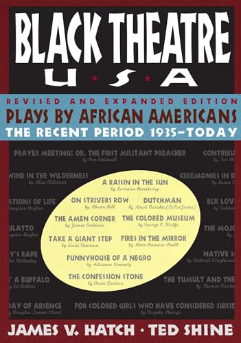 Stock image for Black Theatre, USA: Plays by African Americans: The Recent Period, 1935-Today for sale by SecondSale
