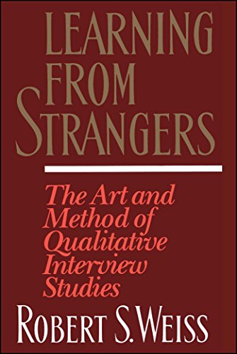 Stock image for Learning From Strangers: The Art and Method of Qualitative Interview Studies for sale by SecondSale