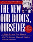 Stock image for The New Our Bodies, Ourselves: A Book by and For Women for sale by gearbooks