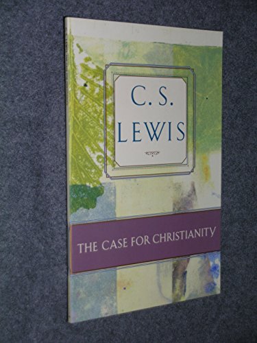 Beispielbild fr The Case for Christianity (C.S. Lewis Classics) zum Verkauf von Ergodebooks