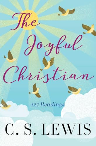 9780684823775: The Joyful Christian: 127 Readings