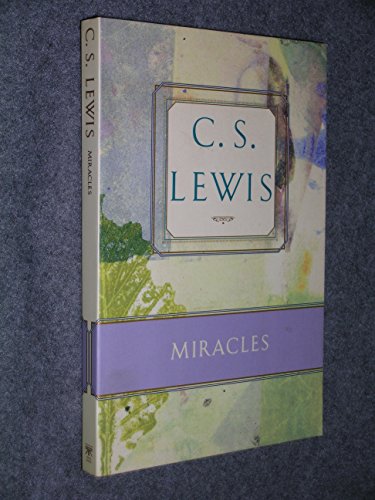 Stock image for Miracles: A Preliminary Study (C.S. Lewis Classics) for sale by Goodwill Books