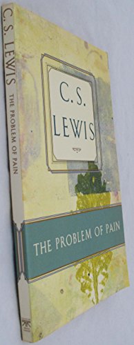 Beispielbild fr The Problem of Pain (C.S. Lewis Classics) zum Verkauf von The Maryland Book Bank