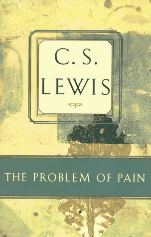 Stock image for The Problem of Pain (C.S. Lewis Classics) for sale by Ergodebooks