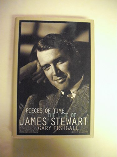 Pieces of Time: The Life of James Stewart