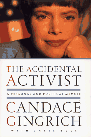 Imagen de archivo de The ACCIDENTAL ACTIVIST: A Personal and Political Memoir a la venta por Wonder Book