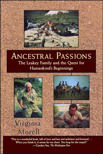 9780684824703: Ancestral Passions: The Leakey Family and the Quest for Humankind's Beginnings