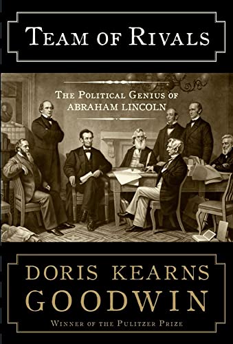 9780684824901: Team of Rivals: The Political Genius of Abraham Lincoln