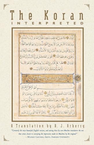 9780684825076: The Koran Interpreted: A Translation