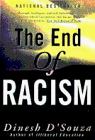 9780684825243: The End of Racism: Finding Values In An Age Of Technoaffluence