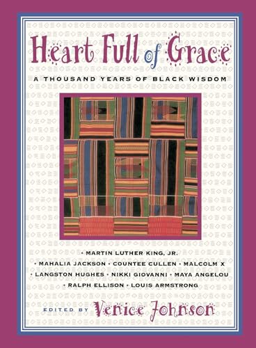 Stock image for Heart Full of Grace: A Thousand Years Of Black Wisdom for sale by Keeper of the Page
