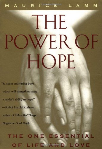 9780684825472: The Power of Hope: The One Essential of Life and Love
