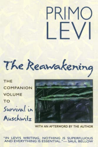 Stock image for The Reawakening: The Companion Volume to Survival in Auschwitz for sale by Callaghan Books South