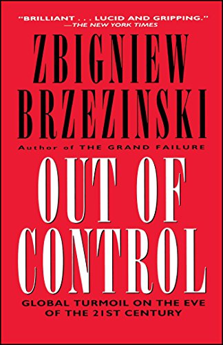 9780684826363: Out of Control: Global Turmoil on the Eve of the Twenty-First Century