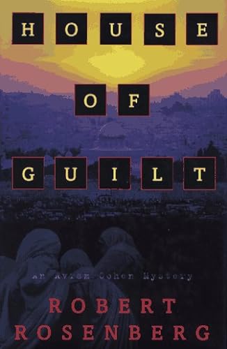 9780684826547: HOUSE OF GUILT: An Avram Cohen Mystery