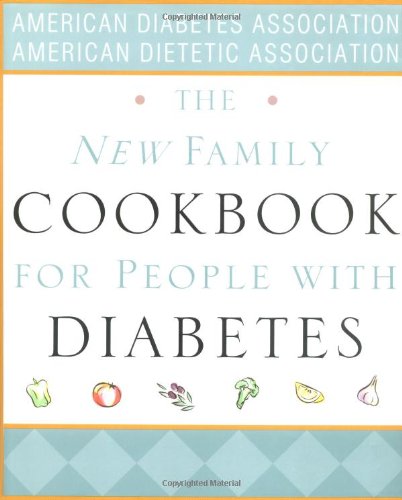Beispielbild fr New Family Cookbook for People with Diabetes zum Verkauf von Better World Books