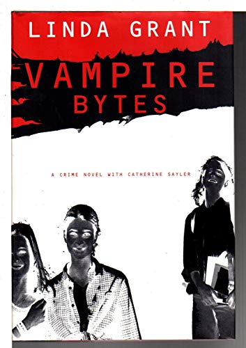 Stock image for Vampire Bytes: A Crime Novel with Catherine Sayler for sale by Wonder Book