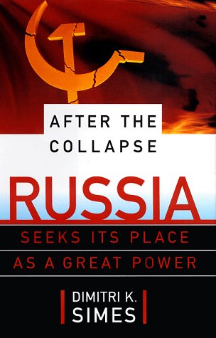 Beispielbild fr After the Collapse : Russia Seeks Its Place as a Great Power zum Verkauf von Better World Books