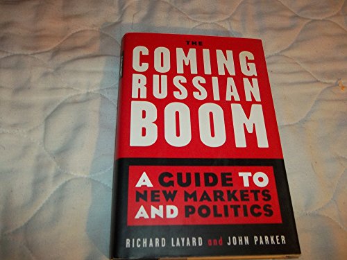 9780684827438: The Coming Russian Boom: A Guide to New Markets and Politics