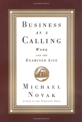 Imagen de archivo de Business as a Calling : Work and the Examined Life a la venta por Better World Books: West