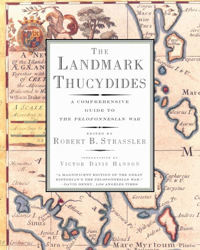 Beispielbild fr The Landmark Thucydides : A Comprehensive Guide to the Peloponnesian War zum Verkauf von Better World Books