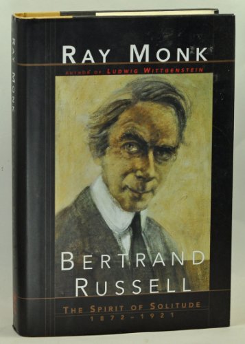 Beispielbild fr Bertrand Russell : The Spirit of Solitude 1872-1921 zum Verkauf von HPB-Emerald