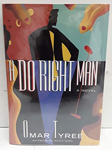 9780684829296: A Do Right Man: A Novel