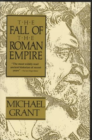 9780684829562: The Fall of the Roman Empire