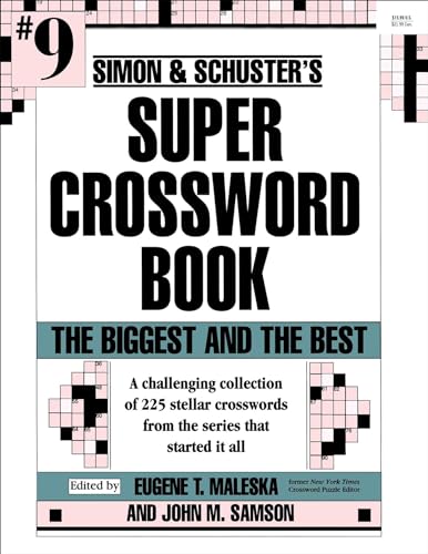 Stock image for Simon Schuster Super Crossword Puzzle Book #9: The Biggest and the Best (SS Super Crossword Puzzles) for sale by Goodwill Books