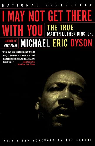 Imagen de archivo de I May Not Get There with You: The True Martin Luther King, Jr a la venta por SecondSale