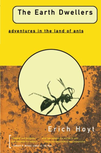 Imagen de archivo de The Earth Dwellers : Adventures in the Land of Ants a la venta por Better World Books
