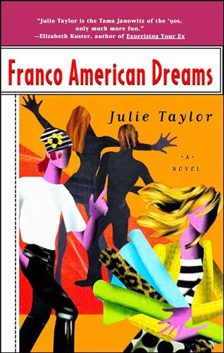 9780684830926: Franco American Dreams