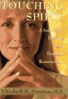 9780684830933: Touching Spirit: A Journey of Healing and Personal Resurrection