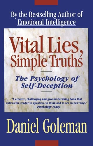 Vital Lies, Simple Truths: The Psychology of Self-Deception (9780684831077) by Goleman, Daniel