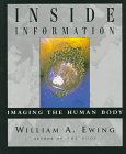 Stock image for INSIDE INFORMATION: Imaging the Human Body for sale by SecondSale
