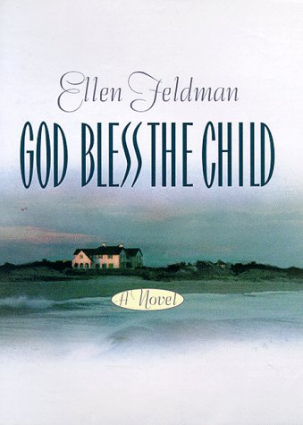 9780684831213: God Bless the Child: A Novel