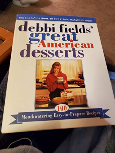 Imagen de archivo de Debbi Fields Great American Desserts a la venta por Gulf Coast Books