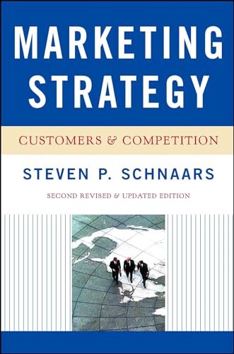 9780684831916: Marketing Strategy: Customers and Competition