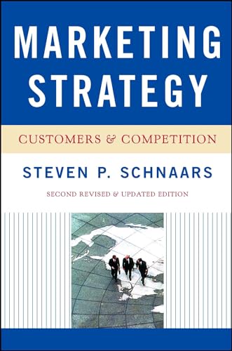 Marketing Strategy: Customers and Competition